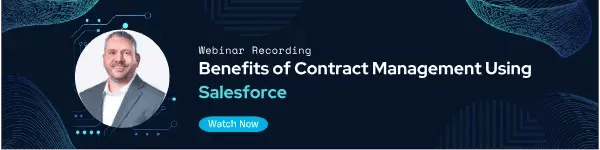 Benefits of Contract Management using salesforce-1